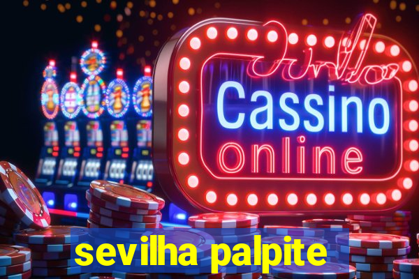 sevilha palpite